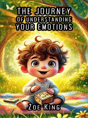 cover image of The Journey of Understanding Your Emotions